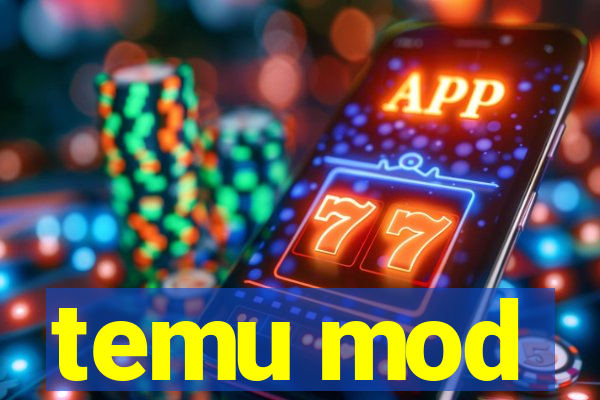 temu mod
